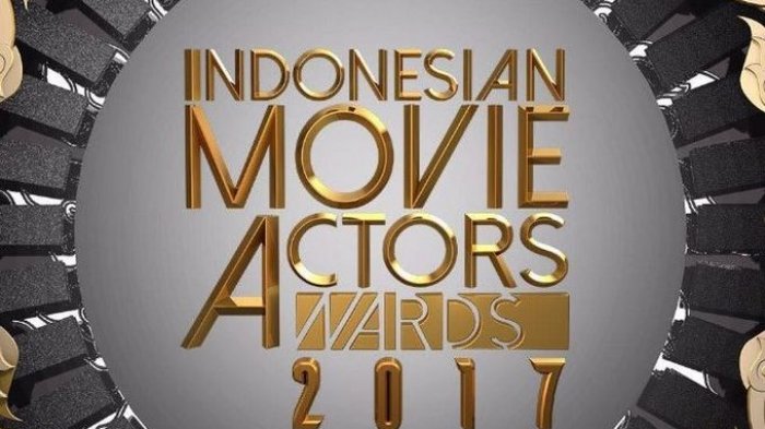 Ini Daftar Pemenang Indonesian Movie Actors Awards 2017