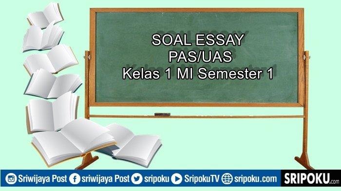 Soal Essay PAS/UAS Mapel Alquran Hadis Kelas 1 MI Semester 1 Kurikulum 2013, Lengkap Kunci Jawaban