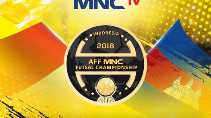 Piala AFF Futsal 2018 - Link Siaran Langsung MNCTV Timnas Indonesia vs Kamboja Hari Ini
