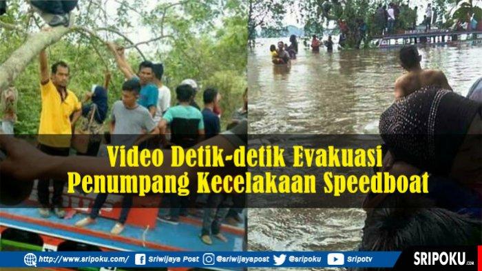Kronologi Kecelakaan Speedboat di Sungai Dawas, Mesin Mendadak Mati hingga Tabrak Tongkang Batubara