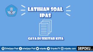 10-Latihan-Soal-IPAS-Kelas-4-SD.jpg