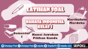 15-soal-Bahasa-Indonesia-kelas-1-pilgan.jpg