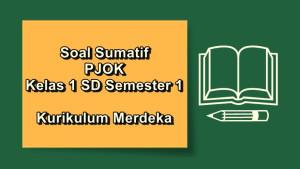 15-soal-sumatif-PJOK-kelas-1-SD-semester-1-Kurikulum-Merdeka.jpg
