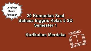 20-kumpulan-soal-Bahasa-Inggris-kelas-5-SD-semester-1-Kurikulum-Merdeka.jpg