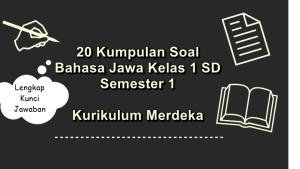20-kumpulan-soal-Bahasa-Jawa-kelas-1-SD-semester-1-Kurikulum-Merdeka.jpg