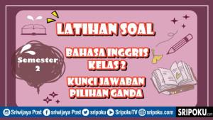 20-soal-Bahasa-Inggris-kelas-2-pilgan.jpg