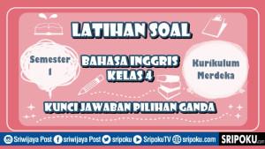 20-soal-Bahasa-Inggris-kelas-4-pilgan.jpg