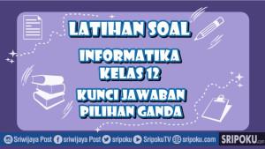 24-soal-Informatika-kelas-12.jpg