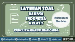 25-soal-Bahasa-Indonesia-kelas-3-pilgan.jpg