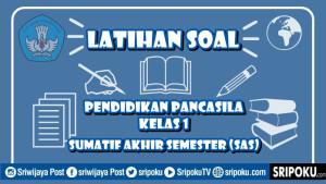30-soal-Pendidikan-Pancasila-kelas-1-SAS.jpg