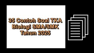 35-contoh-soal-TKA-Biologi-SMASMK-tahun-2025.jpg