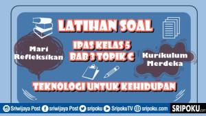4-soal-esai-IPAS-kelas-5-BAB-3.jpg