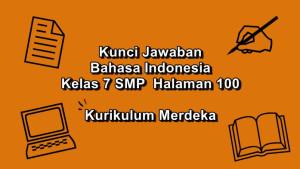 Bahasa-Indonesia-kelas-7-SMP-halaman-100-Kurikulum-Merdeka-tugas-Kegiatan-10.jpg