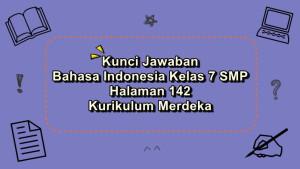 Bahasa-Indonesia-kelas-7-SMP-halaman-142-Kurikulum-Merdeka.jpg