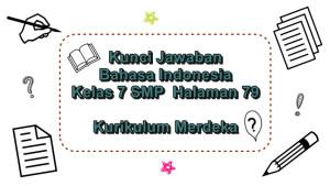 Bahasa-Indonesia-kelas-7-SMP-halaman-79-Kurikulum-Merdeka.jpg