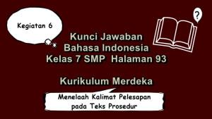 Bahasa-Indonesia-kelas-7-SMP-halaman-93-Kurikulum-Merdeka-tugas-Kegiatan-6.jpg