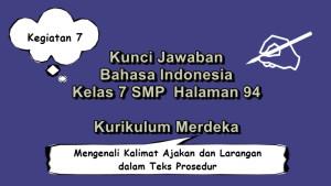 Bahasa-Indonesia-kelas-7-SMP-halaman-94-Kurikulum-Merdeka-Kegiatan-7.jpg