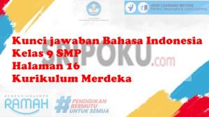 Berikut-ini-kunci-jawaban-Bahasa-Indonesia-kelas-9-SMP-halaman-16.jpg
