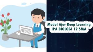 Contoh-Modul-Ajar-Deep-Learning-IPA-Biologi-Kelas-12-SMA-Semester-1-Bab-4.jpg