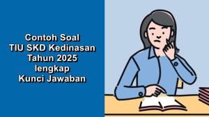 Contoh-soal-TIU-SKD-Kedinasan-tahun-2025.jpg