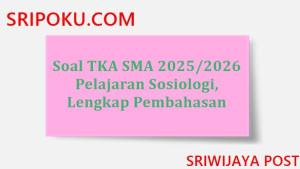 Contoh-soal-TKA-SMA-20252026-pelajaran-Sosiologi.jpg
