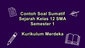 Contoh-soal-sumatif-Sejarah-kelas-12-SMA-semester-1-Kurikulum-Merdeka.jpg