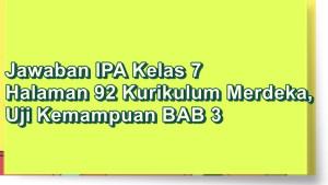 IPA-kelas-7-halaman-92-semester-1-Kurikulum-Merdeka.jpg