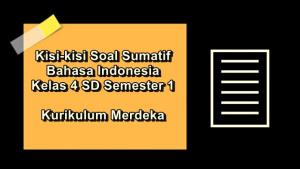 Kisi-kisi-soal-sumatif-Bahasa-Indonesia-kelas-4-SD-semester-1-Kurikulum-Merdeka.jpg
