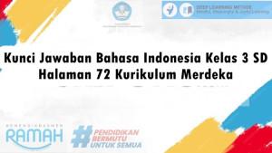 Kunci-Jawaban-Bahasa-Indonesia-Kelas-3-SD-Halaman-72-Kurikulum-Merdeka.jpg