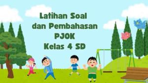 Latihan-soal-Asesmen-Tengah-Semester-1-PJOK-kelas-4-SD-Kurikulum-Merdeka-tahun-2025.jpg