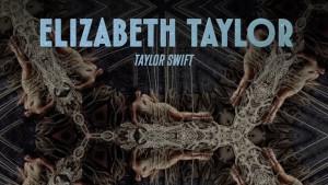 Lirik-Lagu-Elizabeth-Taylor-by-Taylor-Swift-Lagu-Trending-di-Spotify-Minggu-Ini.jpg
