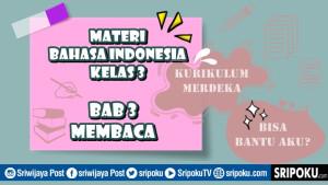 Materi-Bahasa-Indonesia-Membaca-Bisa-Bantu-Aku.jpg