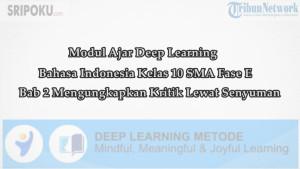 Modul-Ajar-Deep-Learning-Bahasa-Indonesia-kelas-10-SMA-Bab-2.jpg