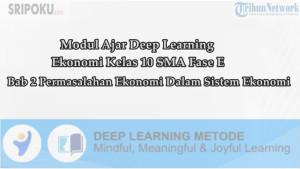 Modul-Ajar-Deep-Learning-Ekonomi-Kelas-10-SMA-Bab-2.jpg