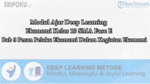 Modul-Ajar-Deep-Learning-Ekonomi-Kelas-10-SMA-Bab-3.jpg