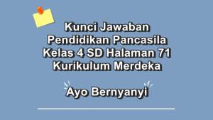 Pendidikan-Pancasila-kelas-4-SD-halaman-71-Kurikulum-Merdeka-tugas-Ayo-Bernyanyi.jpg