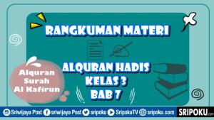 Rangkuman-Materi-Alquran-Hadis-Alquran-Surah-Al-Kafirun.jpg