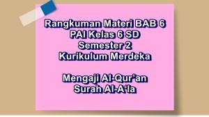 Rangkuman-materi-BAB-6-PAI-kelas-6-SD-semester-2-Kurikulum-Merdeka.jpg