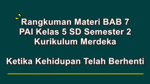 Rangkuman-materi-BAB-7-PAI-kelas-5-SD-semester-2-Kurikulum-Merdeka.jpg