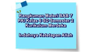 Rangkuman-materi-BAB-7-PAI-kelas-6-SD-semester-2-Kurikulum-Merdeka.jpg