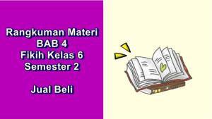 Rangkuman-materi-pelajaran-BAB-4-Fikih-kelas-6-SD-semester-2-Kurikulum-Merdeka.jpg