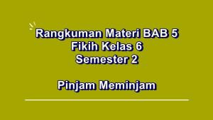 Rangkuman-materi-pelajaran-BAB-5-Fikih-kelas-6-SD-semester-2-Kurikulum-Merdeka.jpg