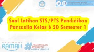 Soal-Latihan-STS-PTS-Pendidikan-Pancasila-Kelas-6-SD-Semester-1-dan-Kunci-Jawaban.jpg