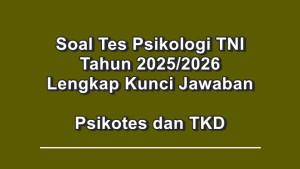 Soal-Tes-Psikologi-TNI-tahun-20252026-lengkap-kunci-jawaban.jpg