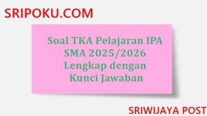 contoh-soal-TKA-pelajaran-IPA-SMA-20252026.jpg
