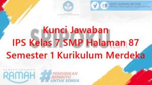kunci-jawaban-IPS-kelas-7-SMP-halaman-87-semester-1-Kurikulum-Merdeka.jpg