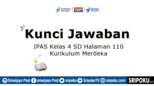 kunci-jawaban-Mari-Refleksikan-IPAS-kelas-4-SD-halaman-110-Kurikulum-Merdeka.jpg
