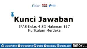 kunci-jawaban-Mari-Refleksikan-IPAS-kelas-4-SD-halaman-117-Kurikulum-Merdeka.jpg