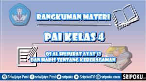 rangkuman-materi-PAI-Qs-Al-Hujurat-ayat-13-dan-Hadis-Tentang-Keberagaman.jpg