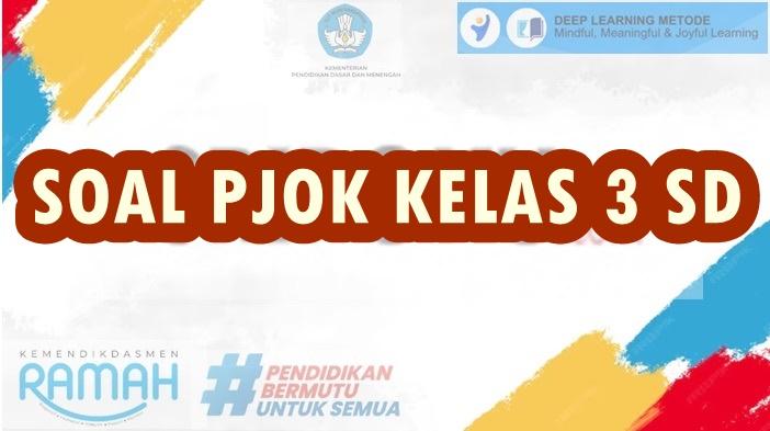 20-Latihan-Soal-Ulangan-PJOK-Kelas-3-SD-Semester-2-Kurikulum-Merdeka-Lengkap-dengan-Kunci-Jawaban.jpg
